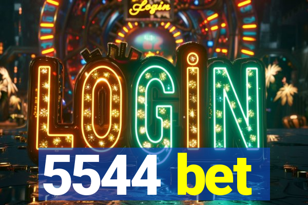 5544 bet